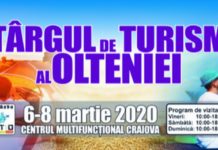 Târgul de Turism al Olteniei va avea loc între 6 şi 8 martie, la Centrul Multifuncțional Craiova